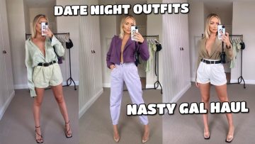 AFFORDABLE DATE NIGHT OUTFITS | NASTY GAL STYLING HAUL