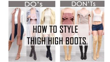 HOW TO STYLE THIGH HIGH & OVER THE KNEE BOOTS // Dos & Donts // TRY-ON and talk through