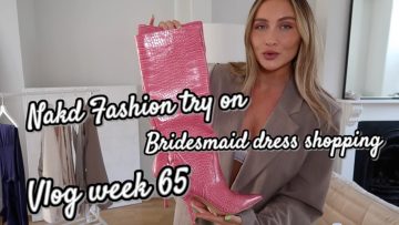 VLOG | NAKD FASHION TRY ON, BRIDESMAID DRESS SHOPPING & A STAYCATION