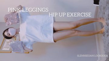(4K) 핑크레깅스 엉덩힙업운동 애플힙가즈아🍎 | LOOKBOOK pink Leggings hip-up exercise