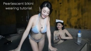 Pearlescent bikini wearing tutorial｜珠光比基尼穿搭｜Tutorial memakai bikini mutiara｜पियरलेसेंट बिकनी पोशाक