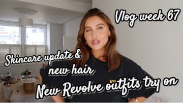 VLOG | REVOLVE TRY ON, SKIN UPDATE & NEW HAIR